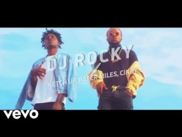 Video: Dj Rocky – Push Back Ft. Ketchup, Cindy & Peter Miles